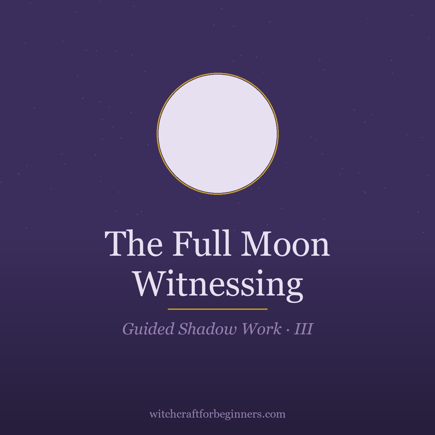 Shadow Work: The Full Moon Witnessing cover