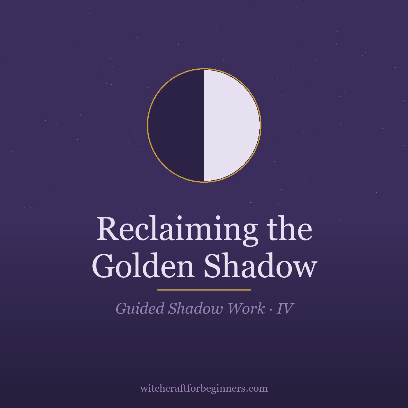 Shadow Work: Reclaiming the Golden Shadow cover